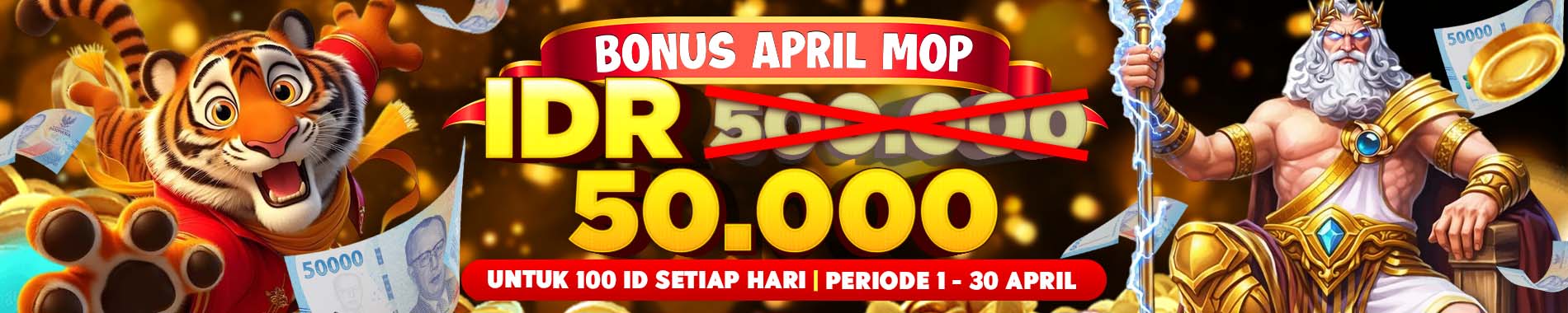 BONUS APRIL 50000